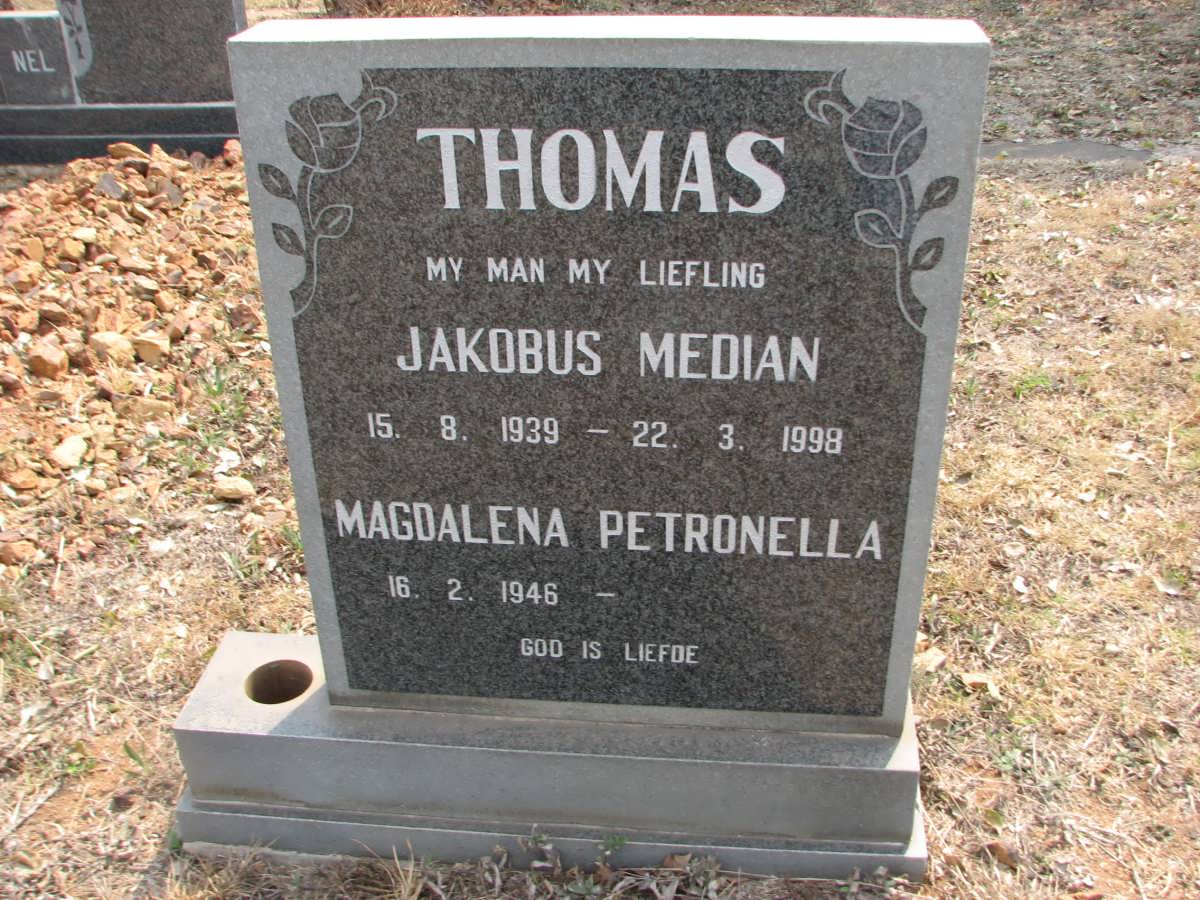 THOMAS Jakobus Median 1939-1998 &amp; Magdalena Petronella 1946-
