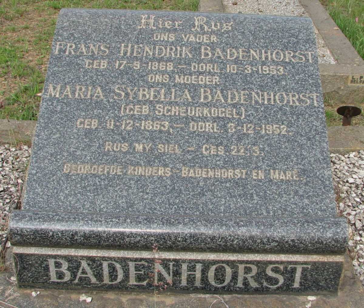 BADENHORST Frans Hendrik 1868-1953 &amp; Maria Sybella SCHEURKOGEL 1863-1952