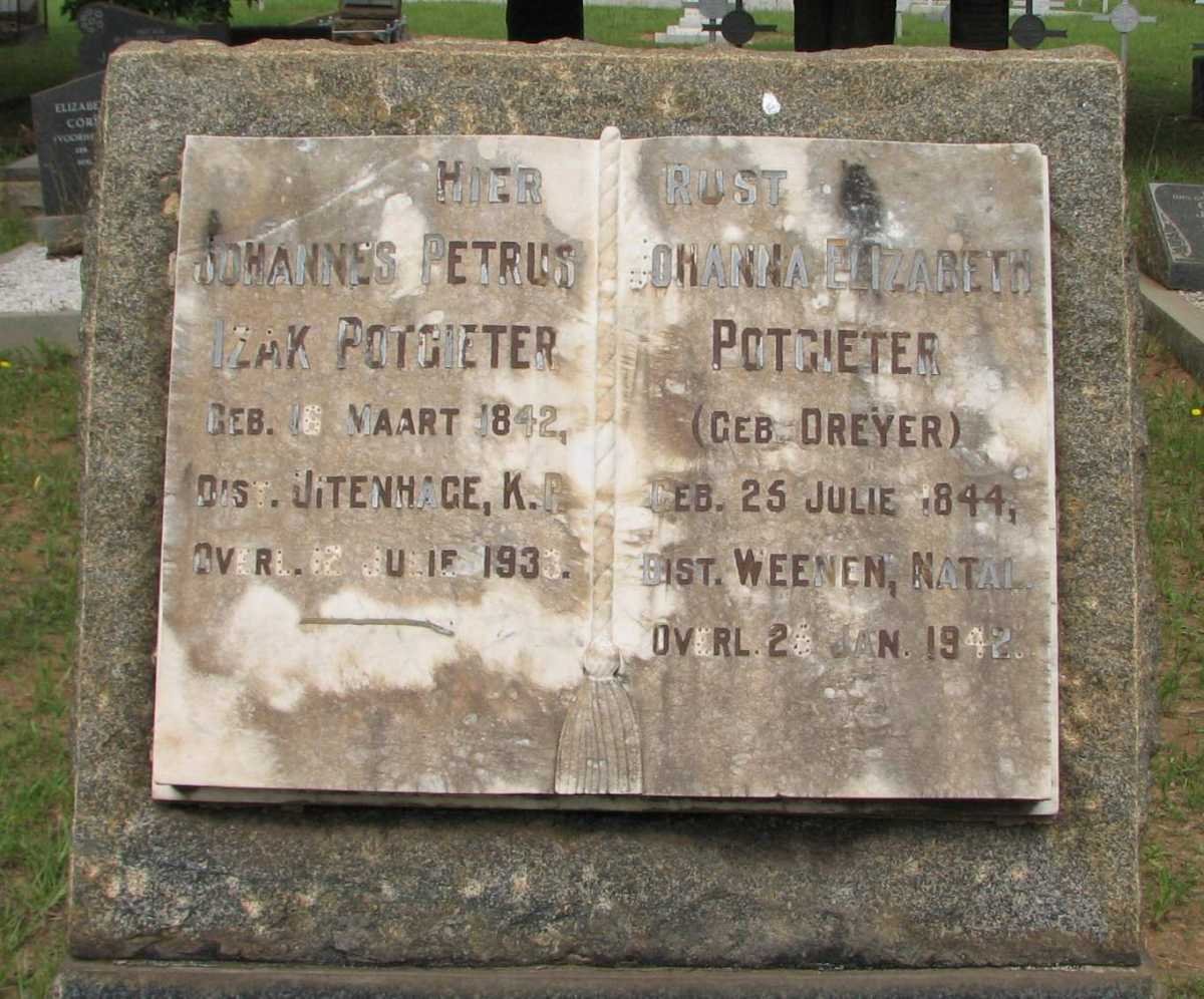 POTGIETER Johannes Petrus Izak 1842-1933 &amp; Johanna Elizabeth DREYER 1844-1942 