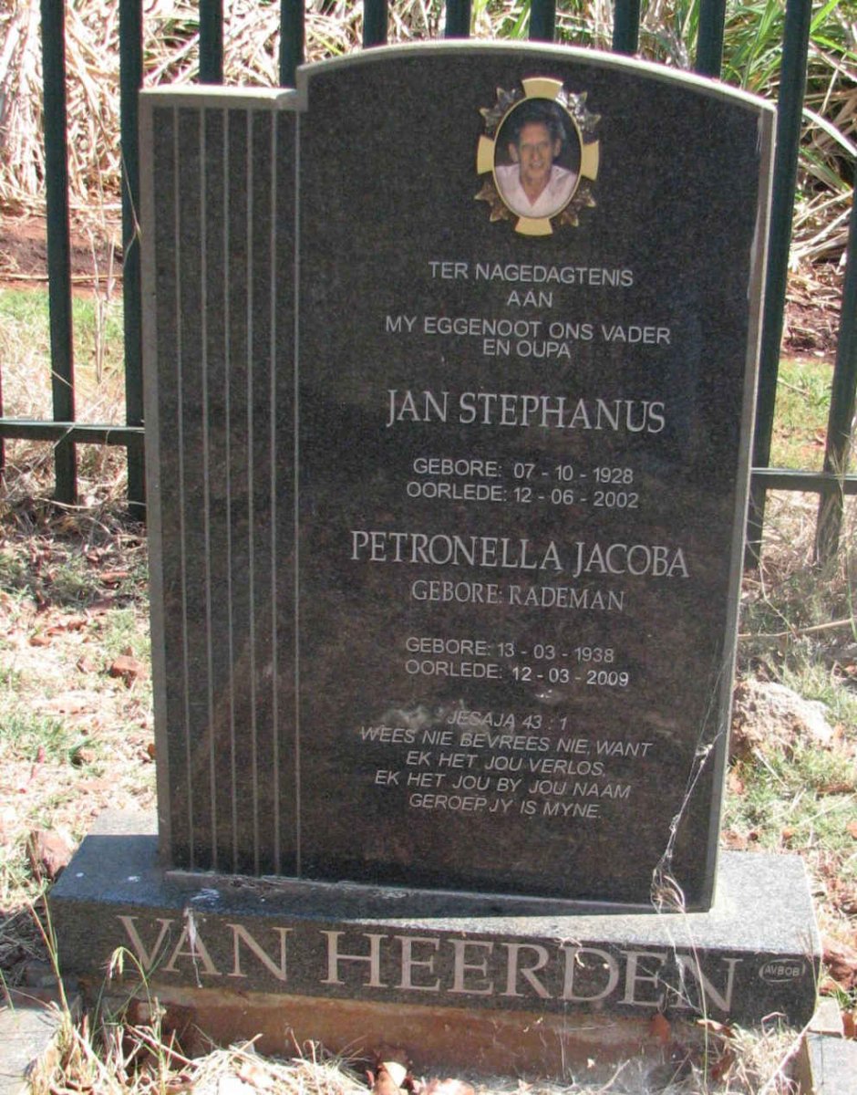 HEERDEN Jan Stephanus, van 1928-2002 &amp; Petronella Jacoba RADEMAN 1938-2008