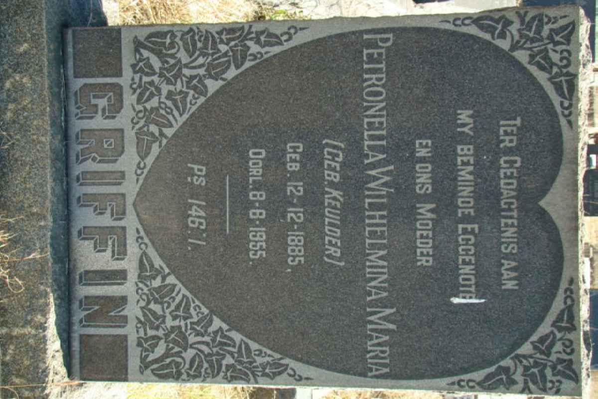 GRIFFIN Petronella Wilhelmina Maria nee KEULDER 1885-1955