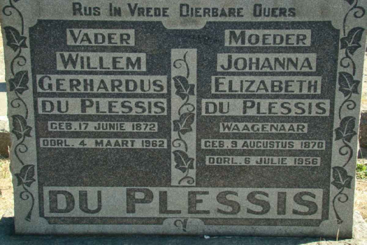PLESSIS Willem Gerhardus, du 1872-1962 &amp; Johanna Elizabeth WAAGENAAR 1870-1956