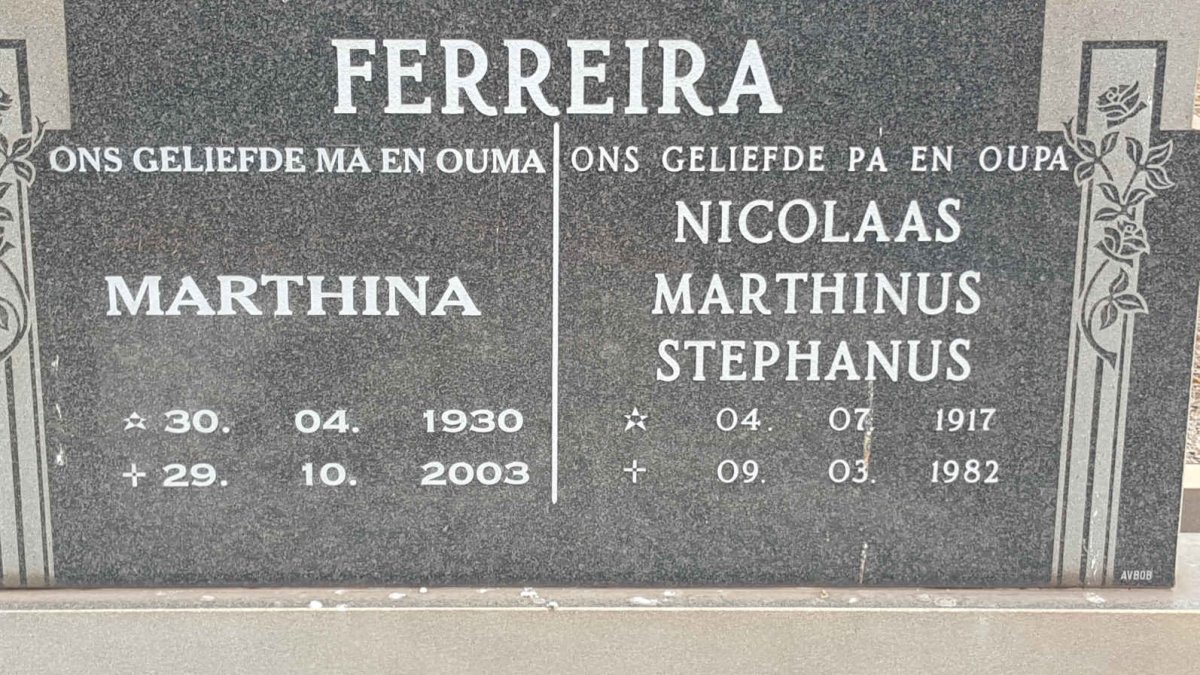 FERREIRA Nicolaas Marthinus Stephanus 1917-1982 &amp; Marthina 1930-2003