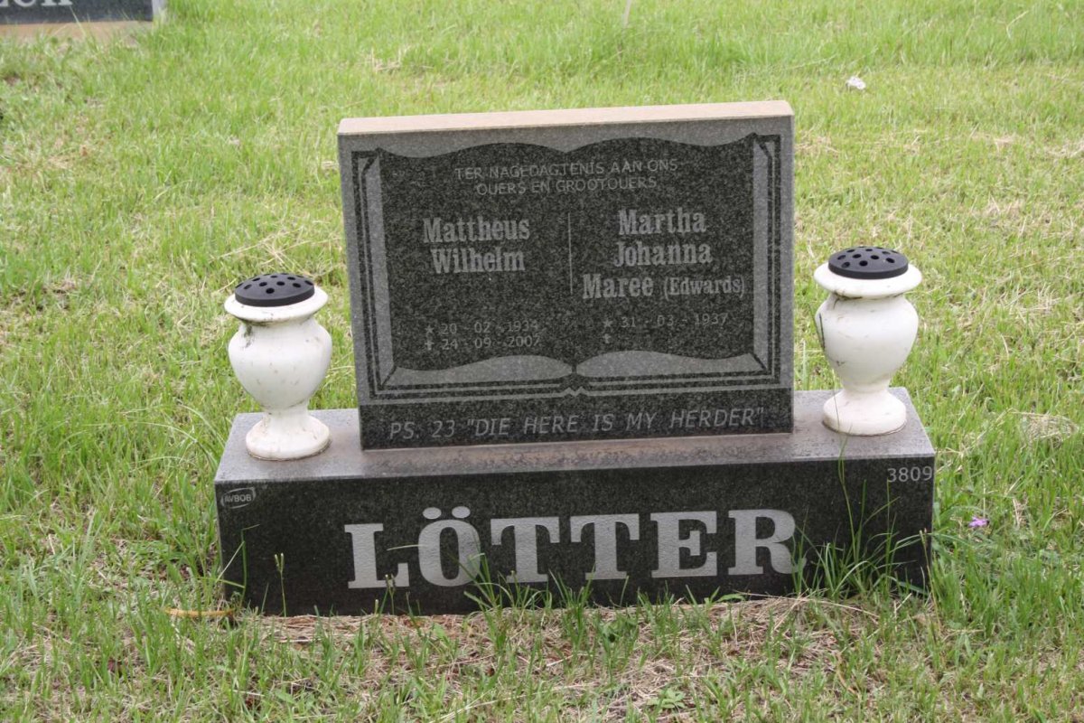 LOTTER Mattheus Wilhelm 1934-2007 &amp; Martha Johanna Maree EDWARDS 1937-