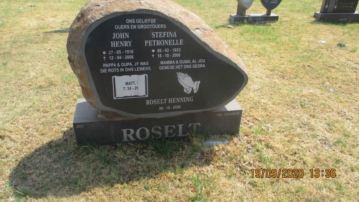 ROSELT John Henry 1916-2006 &amp; Stefina Petronella 1933-2006