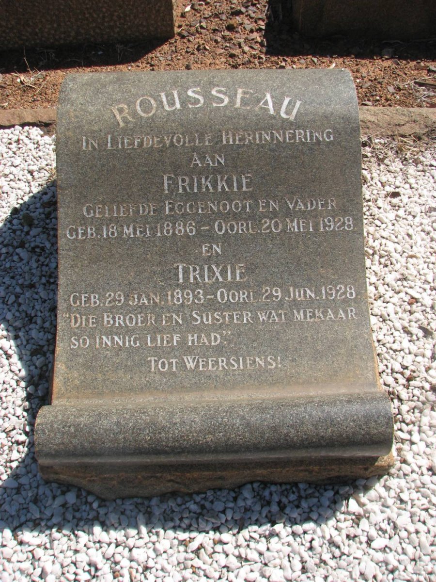 ROUSSEAU Frikkie 1886-1928 &amp; Trixie 1893-1928