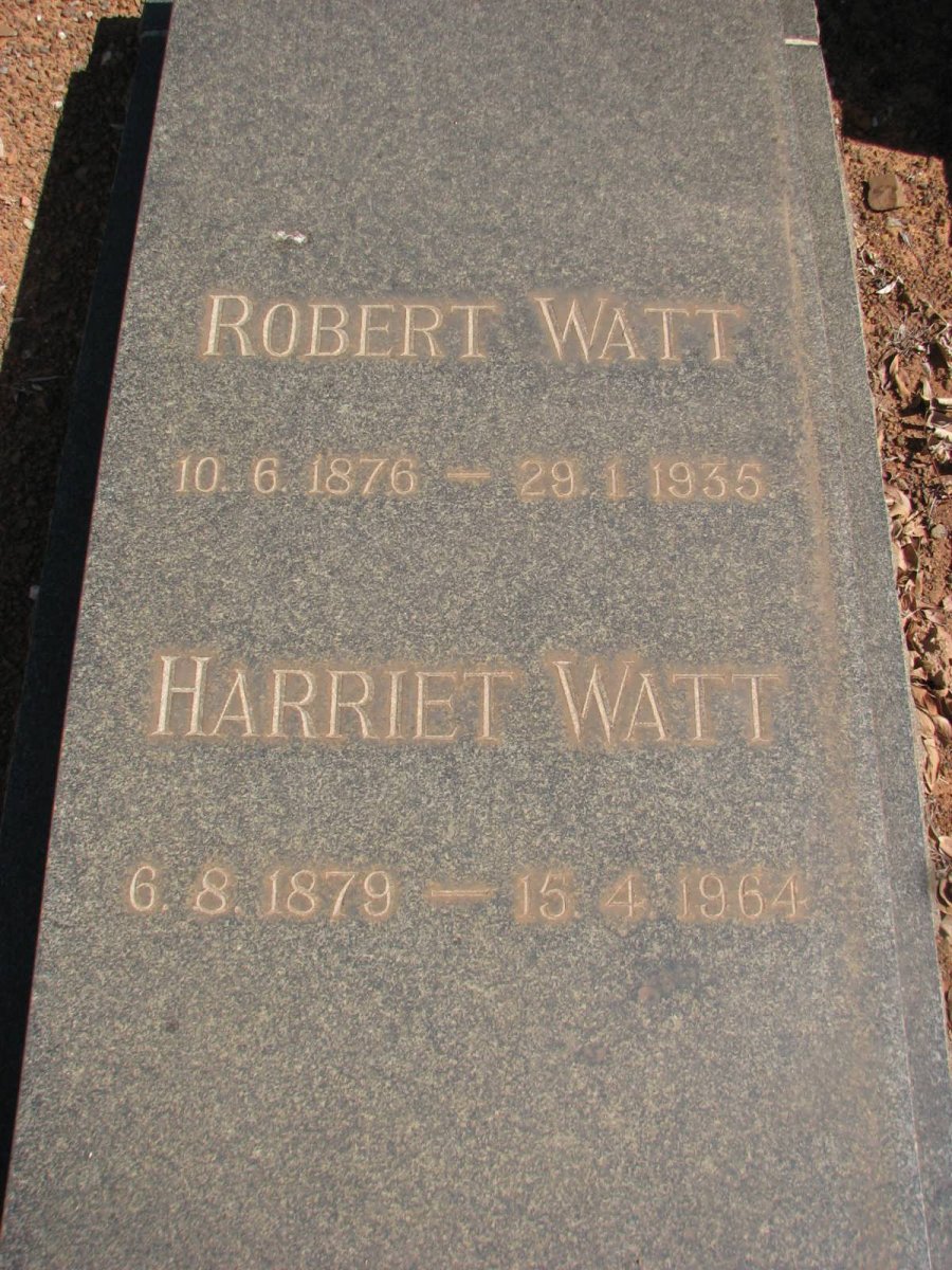 WATT Robert 1876-1935 &amp; Harriet 1879-1964