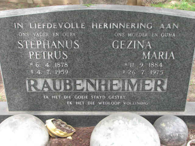 RAUBENHEIMER Stepanus Petrus 1878-1959 &amp; Gezina Maria 1884-1975