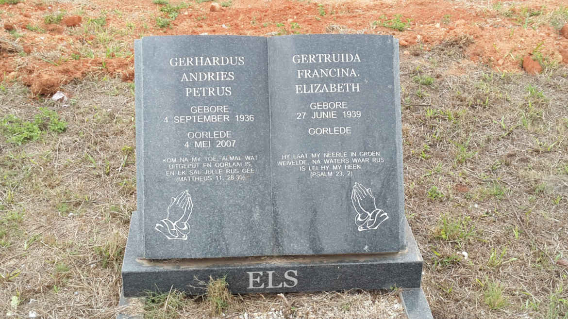 ELS Gerhardus Andries Petrus 1936-2007 &amp; Gertruida Francina Elizabeth 1939-
