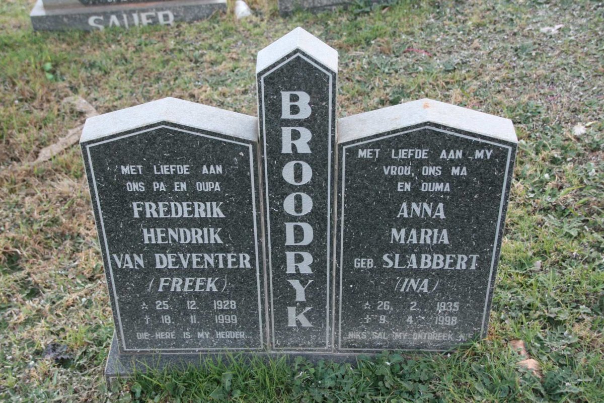 BROODRYK Frederik Hendrik van Deventer 1928-1999 &amp; Anna Maria SLABBERT 1935-1998