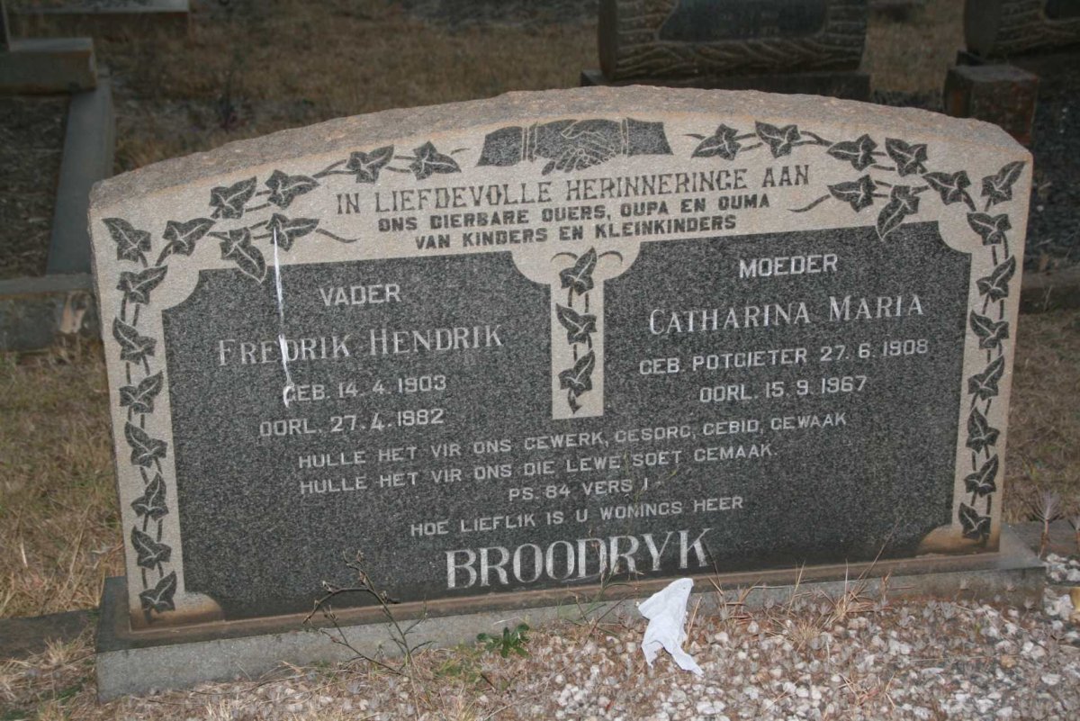 BROODRYK Fredrik Hendrik 1903-1983 &amp; Catharina Maria POTGIETER 1908-1967