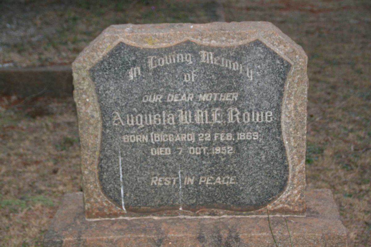 ROWE Augusta W.M.E. nee BICCARD 1869-1952