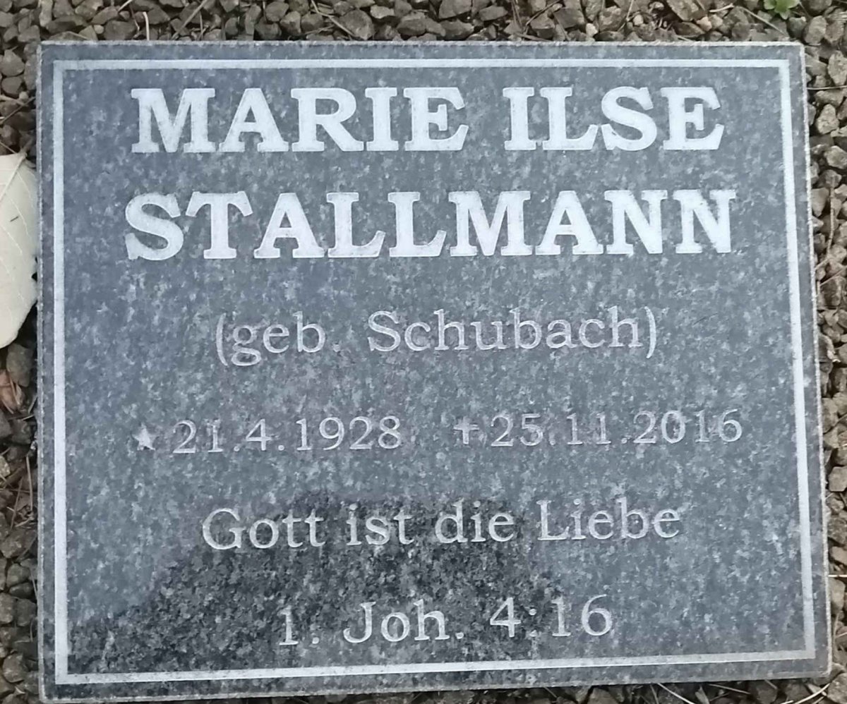 STALLMANN Marie Ilse nee SCHUBACH 1928-2016