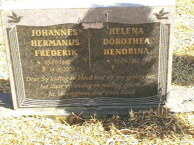 ? Johannes Hermanus Frederik 1946-2008 &amp; Helena Dorothea Hendrina 1952-