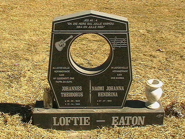 EATON Johannes Theodorus, Loftie 1943-2000 &amp; Naomi Johanna Hendrina 1945-
