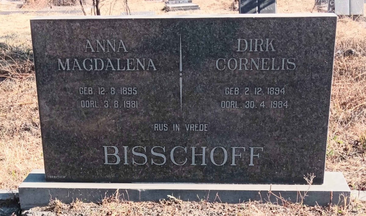 BISSCHOFF Dirk Cornelius 1894-1984 & Anna Magdalena 1895-1981