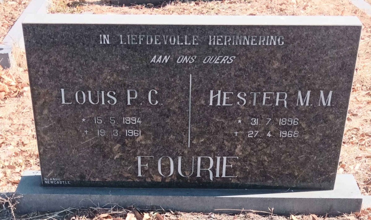 FOURIE Louis P.C. 1894-1961 & Hester M.M. 1896-1968