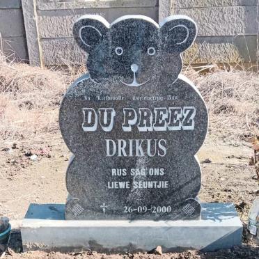 PREEZ Drikus, du -2002