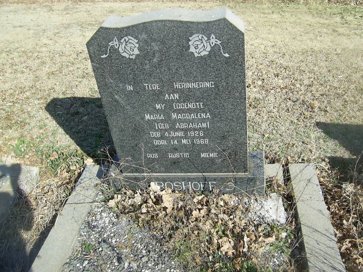 BOSHOFF Maria Magdalena nee ABRAHAM 1926-1968