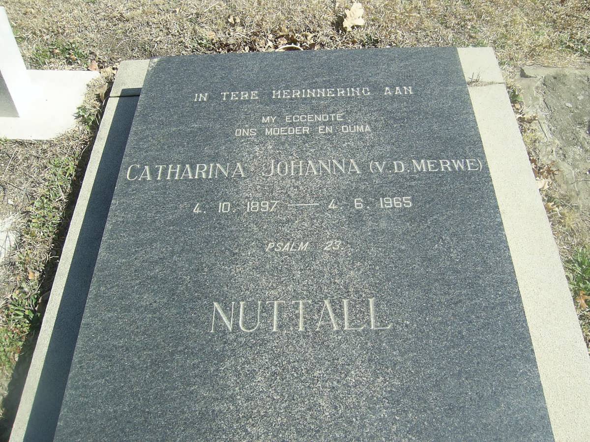 NUTTALL Catharina Johanna nee V.D.MERWE 1897-1965