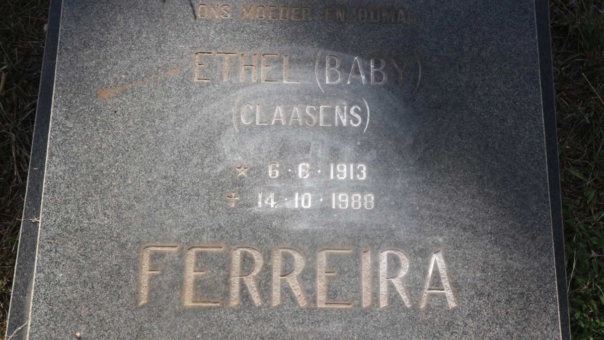 FERREIRA Ethel nee CLAASENS 1913-1988