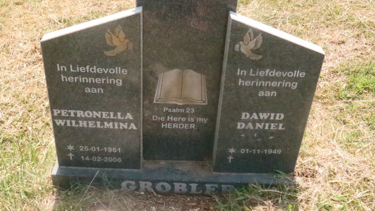 GROBLER Dawid Daniel 1949- &amp; Petronella Wilhelmina 1951-2006