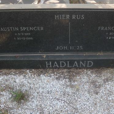 HADLAND Austin Spencer 1913-1989 &amp; Francina C.J. 1926-2007
