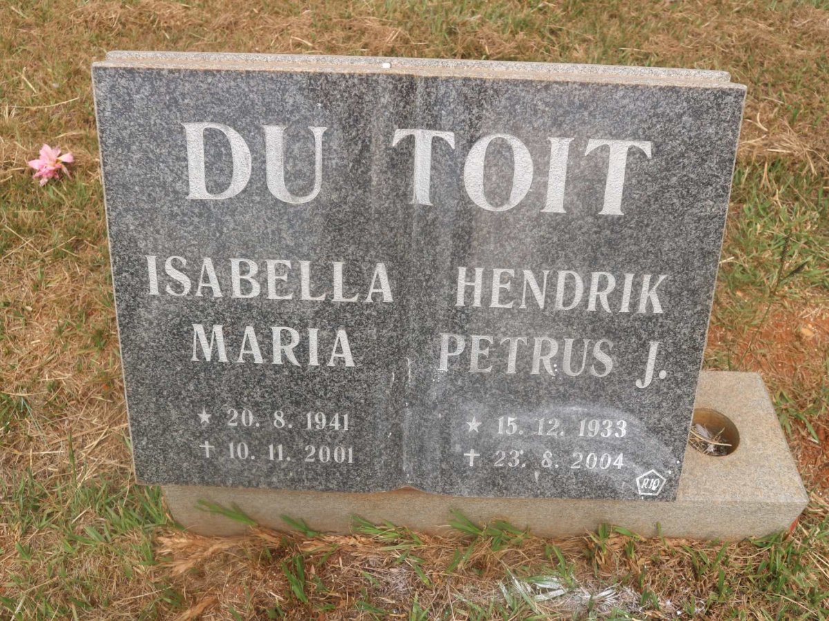 TOIT Hendrik Petrus J., du 1933-2004 &amp; Isabella Maria 1941-2001