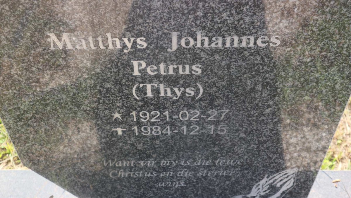 ? Matthys Johannes Petrus 1921-1984