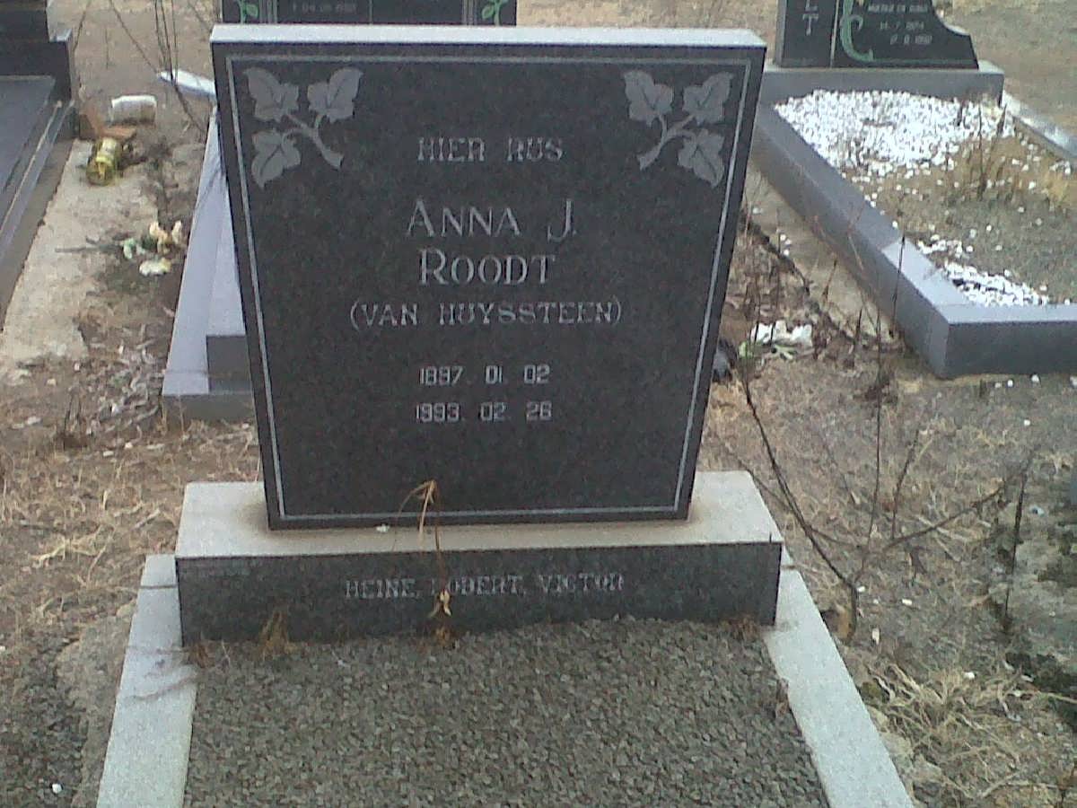 ROODT Anna J. nee VAN HUYSSTEEN 1897-1993