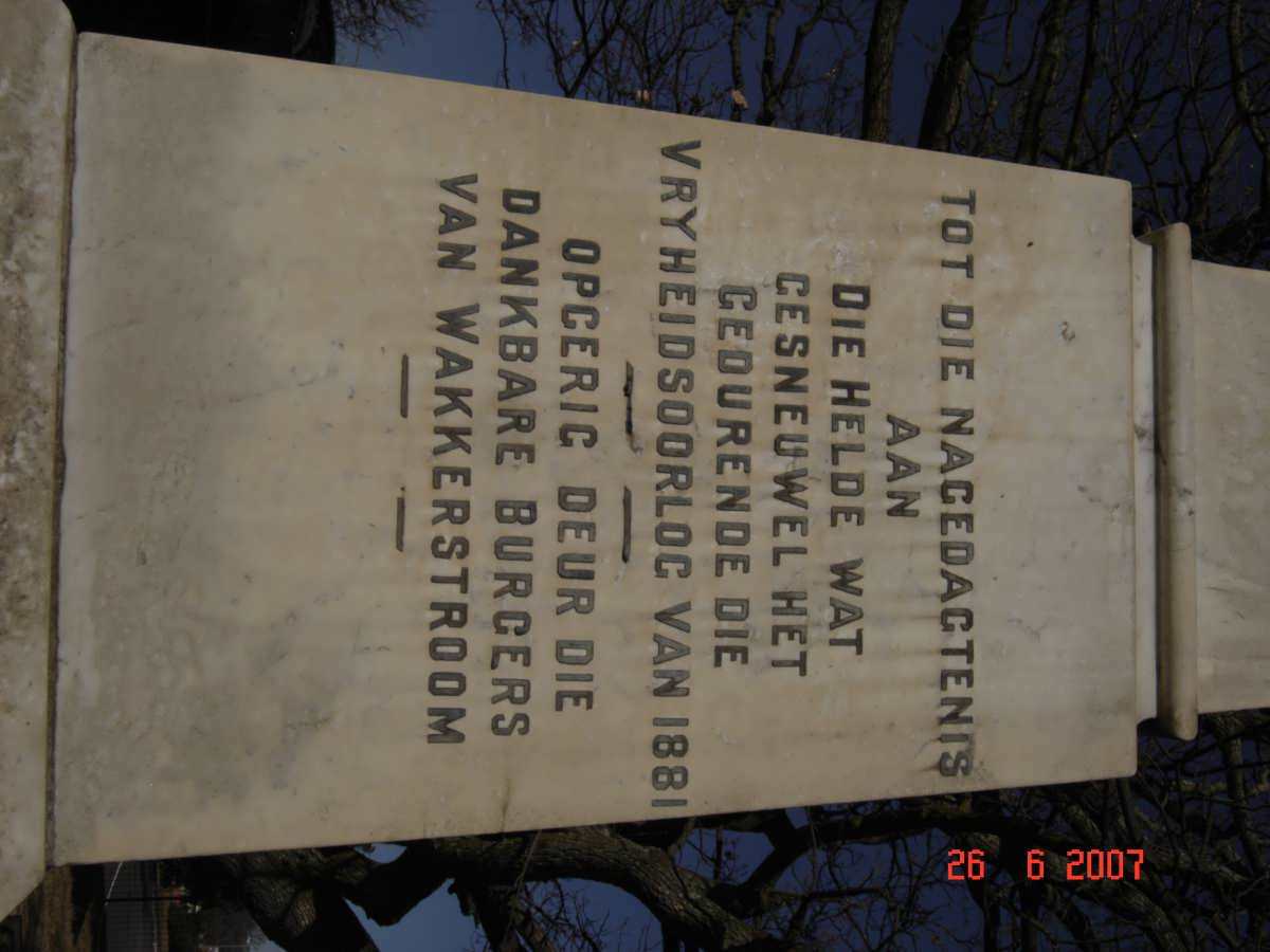 3. Tot die nagedagtenis aan die helde wat gesneuwel het gedurende die Vryheidsoorlog van 1881