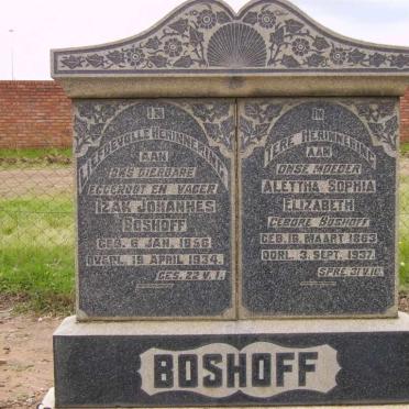 BOSHOFF Izak Johannes 1856-1934 & Alettha Sophia Elizabeth BOSHOFF 1863-1937