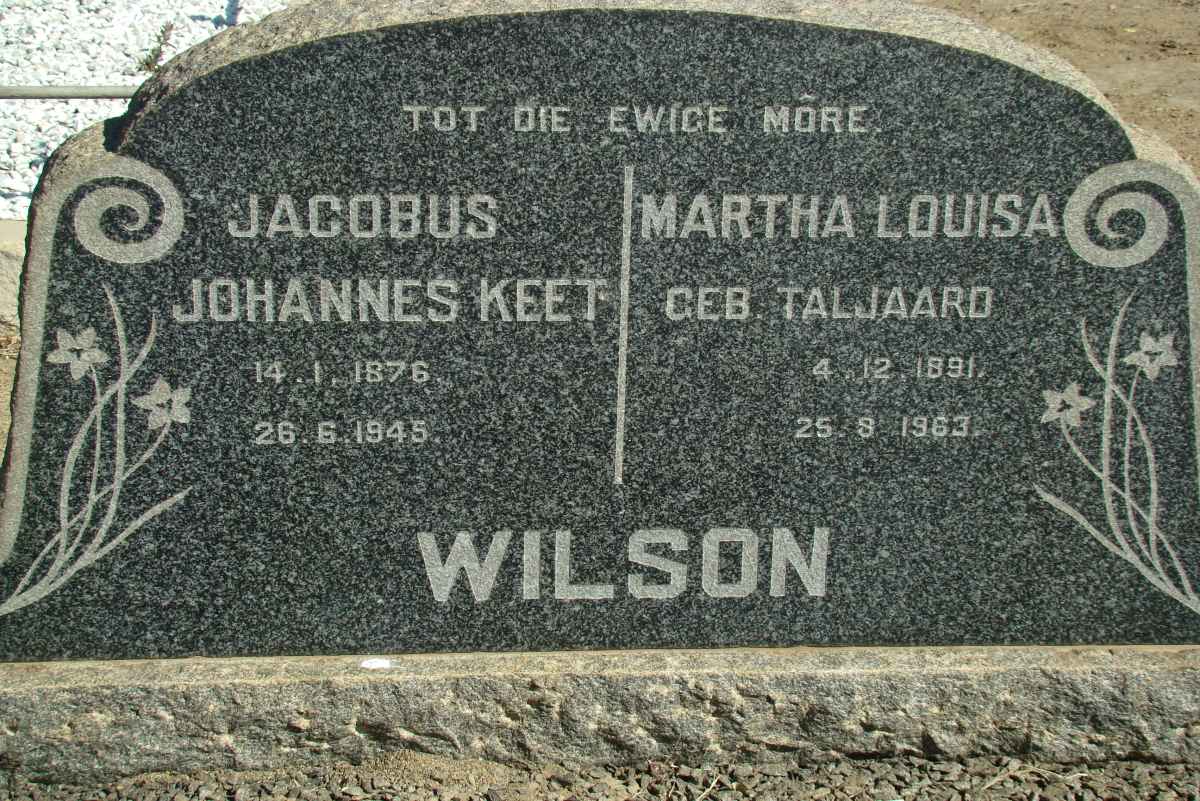 WILSON Jocaobus Johannes Keet 1876-1945 &amp; Martha Louisa TALJAARD 1891-1963