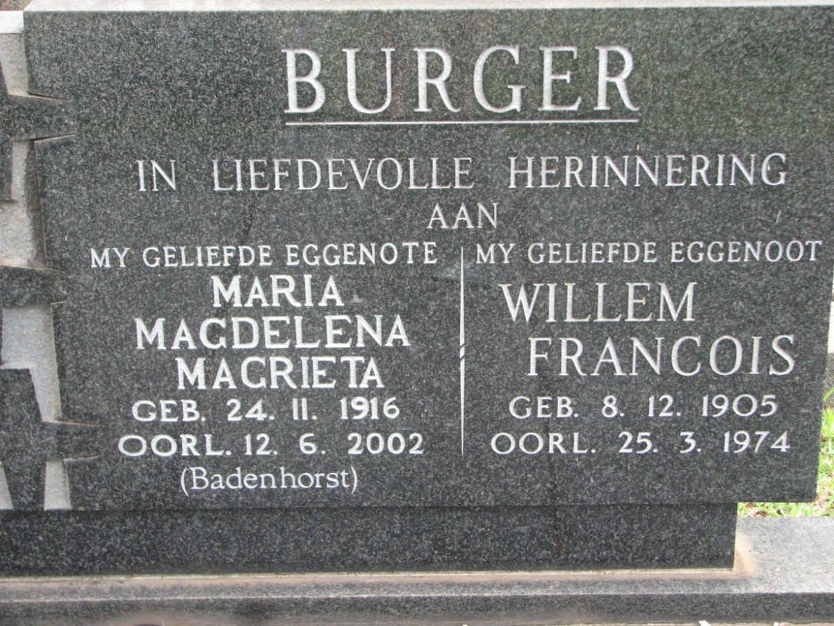 BURGER Willem Francois 1905-1974 &amp; Maria Magdalena Magrieta BADENHORST 1916-2002