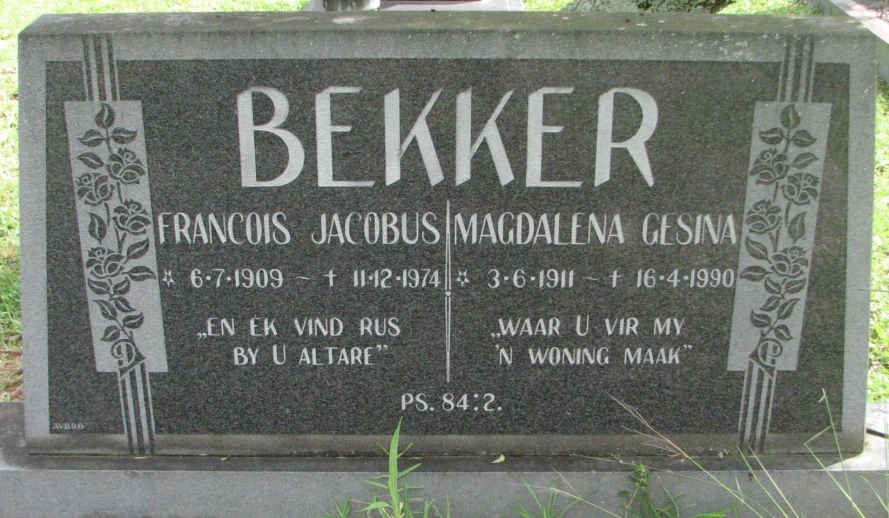 BEKKER Francois Jacobus 1909-1974 &amp; Magdalena Gesina 1911-1990