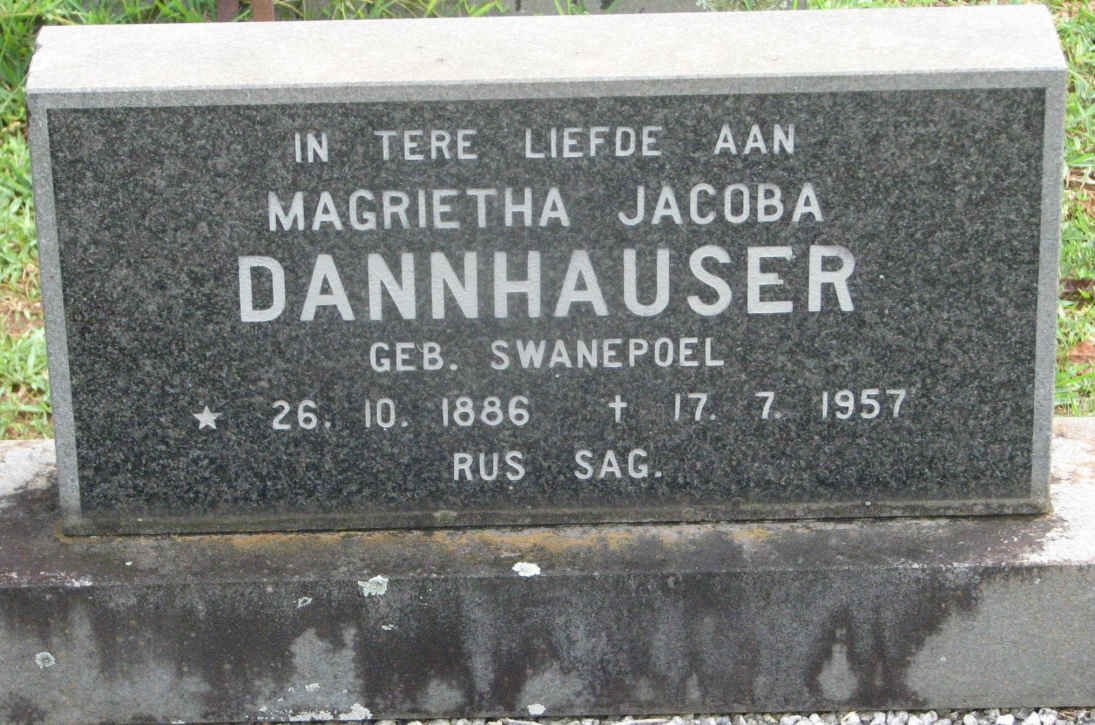 DANNHAUSER Magrietha Jacoba nee SWANEPOEL 1886-1957