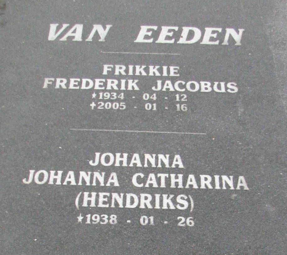 EEDEN Frederik Jacobus, van 1934-2005 &amp; Johanna Catharina HENDRIKS 1938-