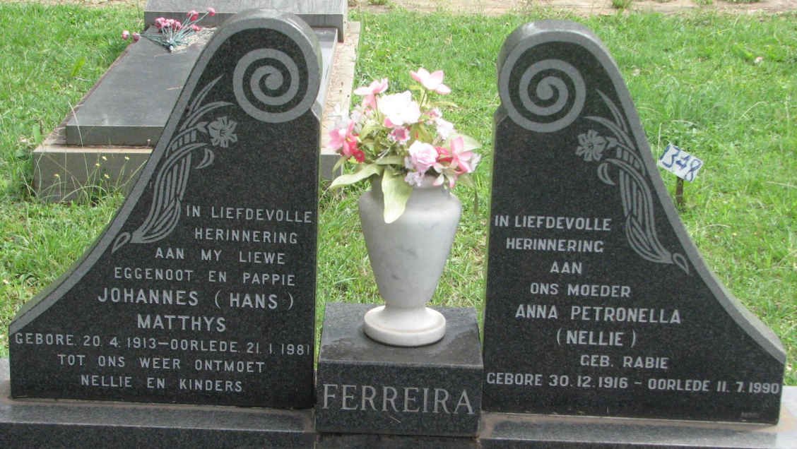 FERREIRA Johannes Matthys 1913-1981 &amp; Anna Petronella RABIE 1916-1990