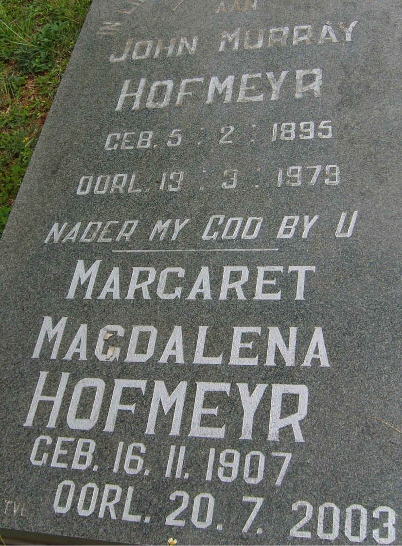 HOFMEYR John Murray 1895-1979 &amp; Margaret Magdalena 1907-2003