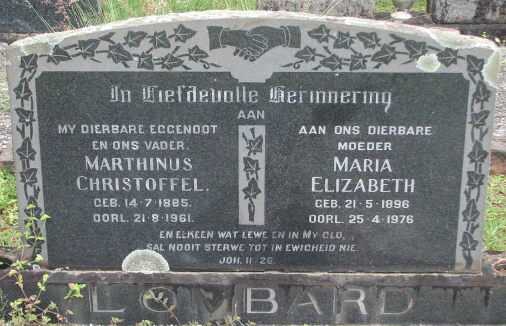 LOMBARD Marthinus Christoffel 1885-1961 &amp; Maria Elizabeth 1896-1976