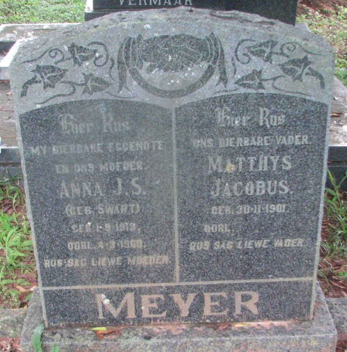 MEYER Matthys Jacobus 1901- &amp; Anna J.S. SWART 1913-1960