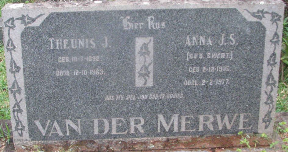 MERWE Theunis J., van der 1892-1963 &amp; Anna J.S. SWART 1905-1977
