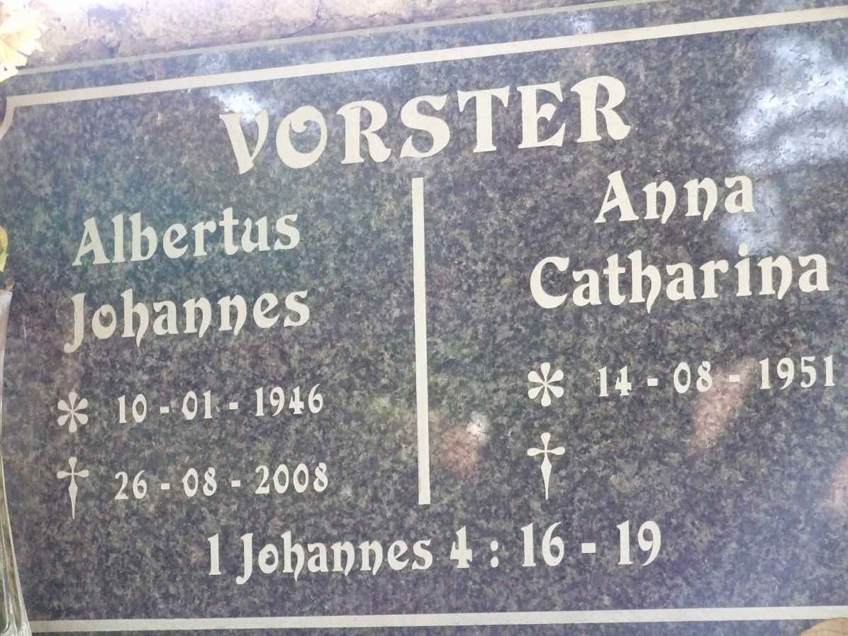 VORSTER Albertus Johannes 1946-2008 &amp; Anna Catharina 1951-