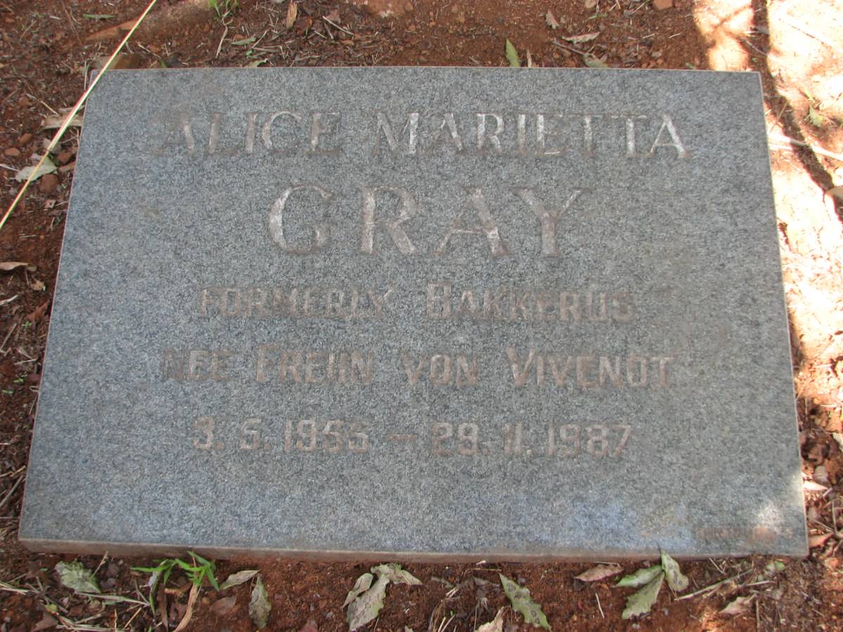 GRAY Alice Marietta formerly BAKKERUS nee VON VIVENOT 1955-1987